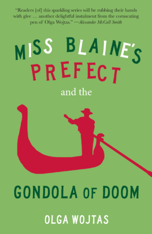 Miss Blaine’s Prefect and the Gondola of Doom