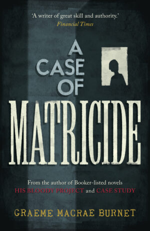 A Case Of Matricide