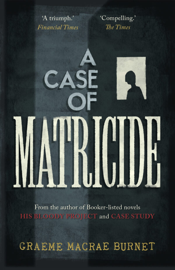 A Case of Matricide (paperback)