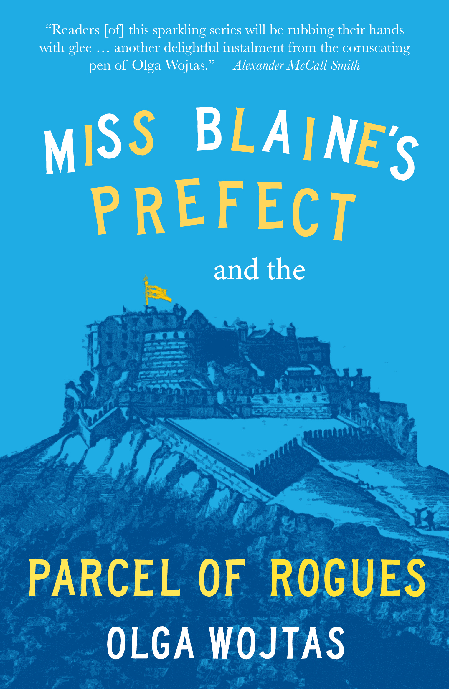 Miss Blaine’s Prefect and the Parcel of Rogues